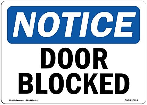 סימן הודעה על OSHA - הודעה על דלת חסומה | מדבקות תווית ויניל | הגן על העסק שלך, אתר הבנייה, המחסן והחנות